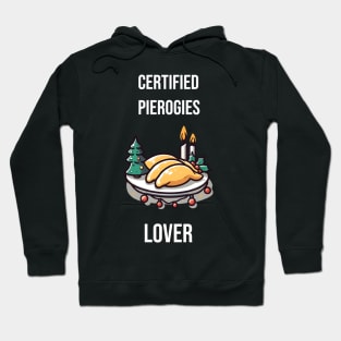 Certified Pierogies Lover Pierogi Dumplings Hoodie